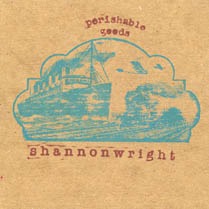 Shannon Wright's Perishable Goods EP