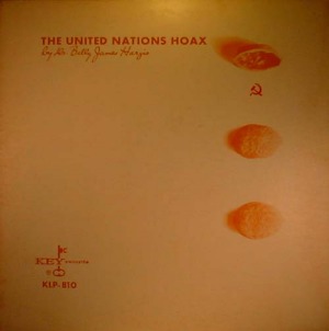 Dr. Billy James Hargis's The United Nation Hoax