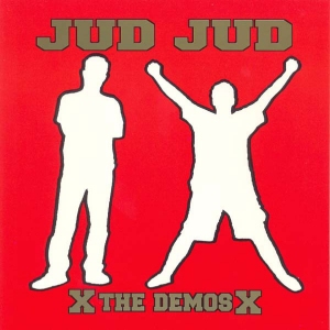 Jud Jud's X The Demos X