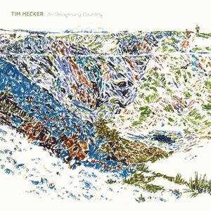 Tim Hecker's An Imaginary Country