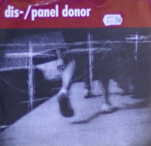 Dis- / Panel Donor split single