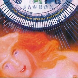 Jawbox's For Your Own Special Sweetheart