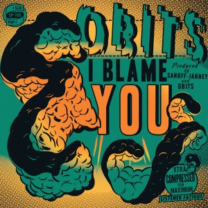 Obits' I Blame You