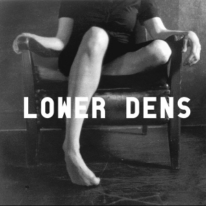 Lower Dens' 'I Get Nervous' b/w 'Johnssong'