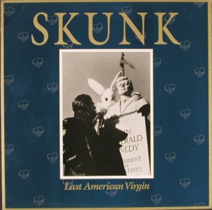 Skunk's Last American Virgin