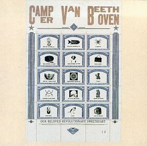 Camper Van Beethoven's Our Beloved Revolutionary Sweetheart