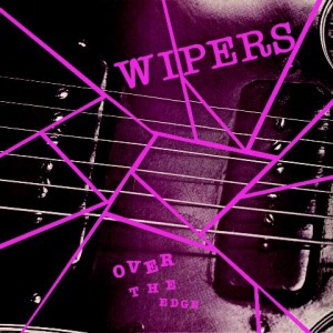 Wipers' Over the Edge