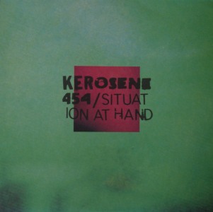 Kerosene 454's Situation at Hand