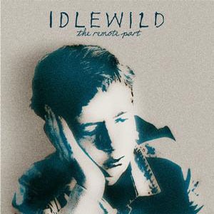 Idlewild's The Remote Part