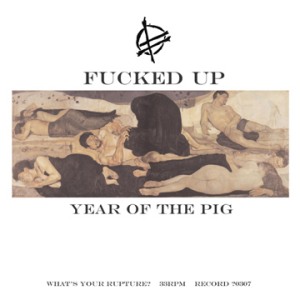 Fucked Up's Year of the Pig